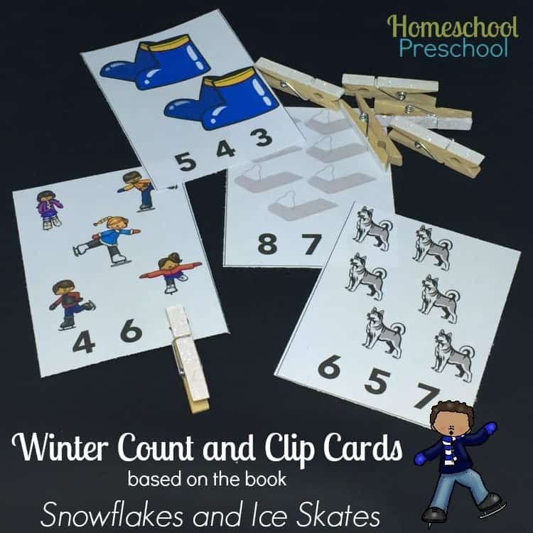 These free count-and-clip cards are based on the book Snowflakes and Ice Skates. | homeschoolpreschool.net