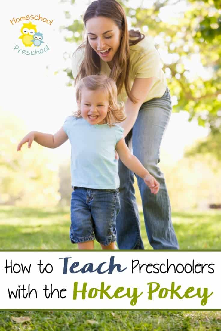 Have you ever danced the Hokey Pokey with your kids? Preschoolers love it! Homeschool moms can use this fun game to teach basic preschool skills! | homeschoolpreschool.net