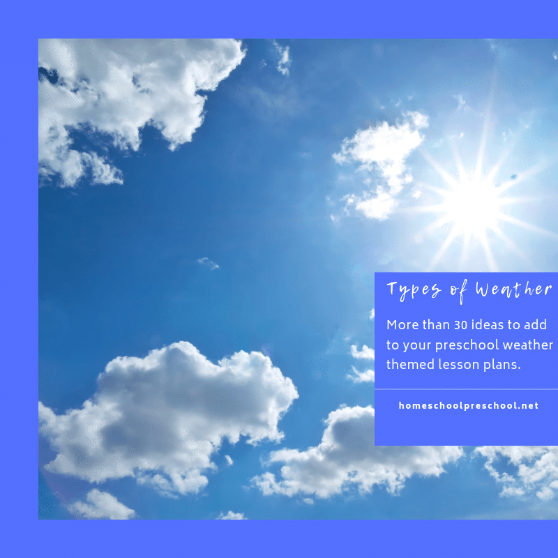 You'll love these ideas for teaching types of weather for kids. From sunshine to storms and everything in between, don't miss these resources.