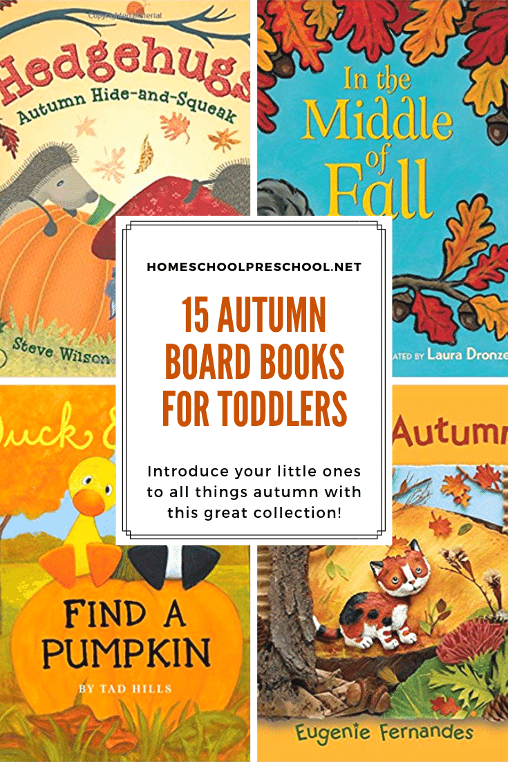 Fill your book basket with this amazing collection of autumn books for toddlers. Thick sturdy pages are perfect for little hands!