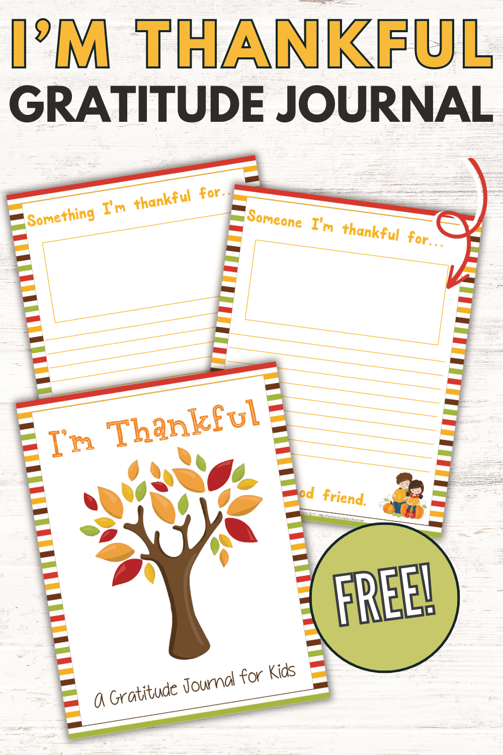 I’m Thankful: A Gratitude Journal for Kids