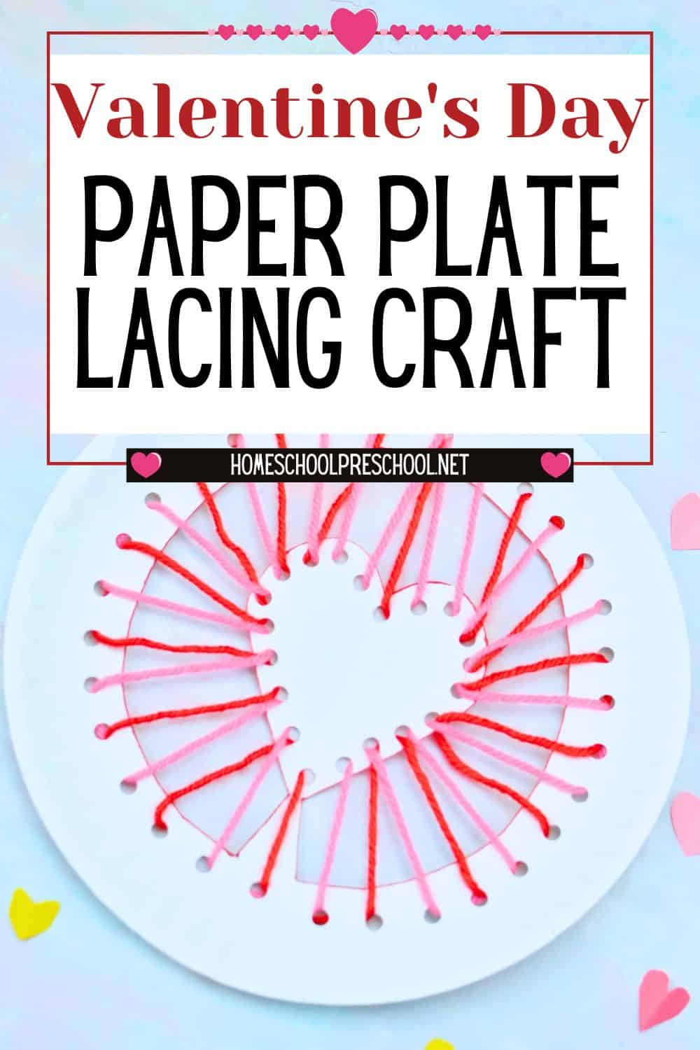 Valentine’s Day paper plate lacing craft with red and pink yarn woven around a heart shape
