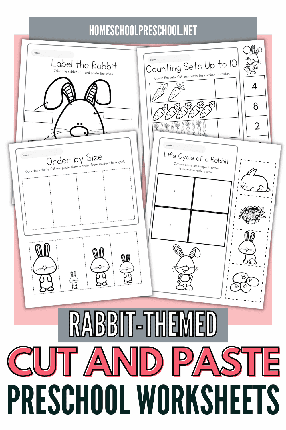 Rabbit cut and paste preschool worksheets featuring counting to 10, life cycle sequencing, size ordering, and labeling a rabbit printable activities.