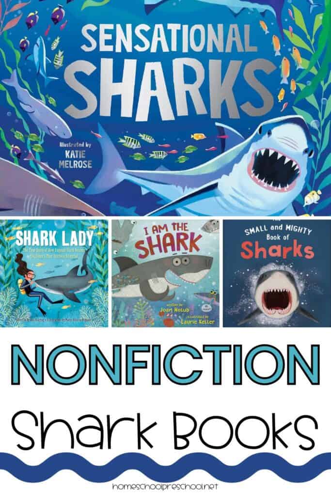Collage graphic featuring nonfiction shark books for kids, including Sensational Sharks, Shark Lady, I Am the Shark, and Small and Mighty Book of Sharks.