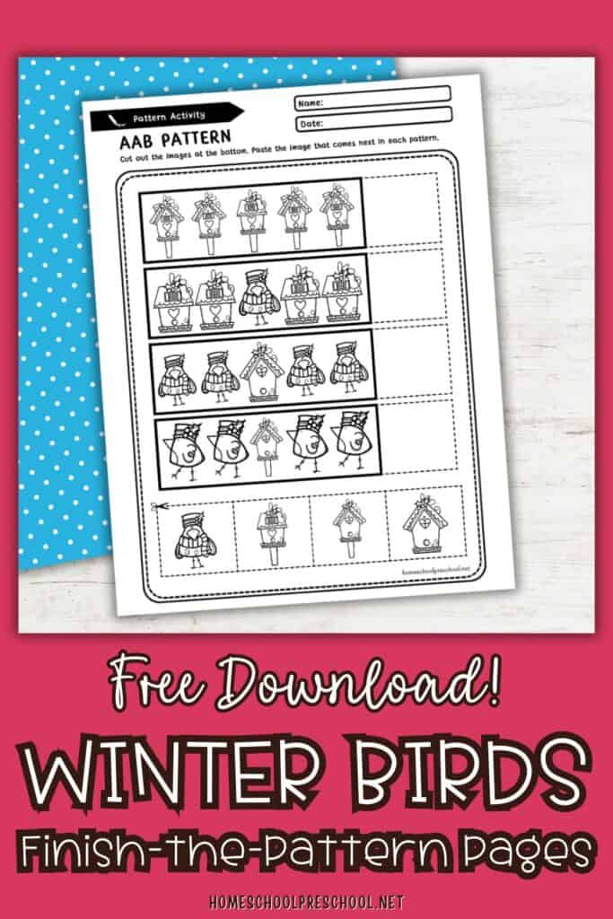 Printable AAB pattern worksheet for preschool featuring black-and-white winter bird and birdhouse images, shown on a blue polka dot and white wood background with a pink border. Text reads “Free Download! Winter Birds Finish-the-Pattern Pages, homeschoolpreschool.net.”