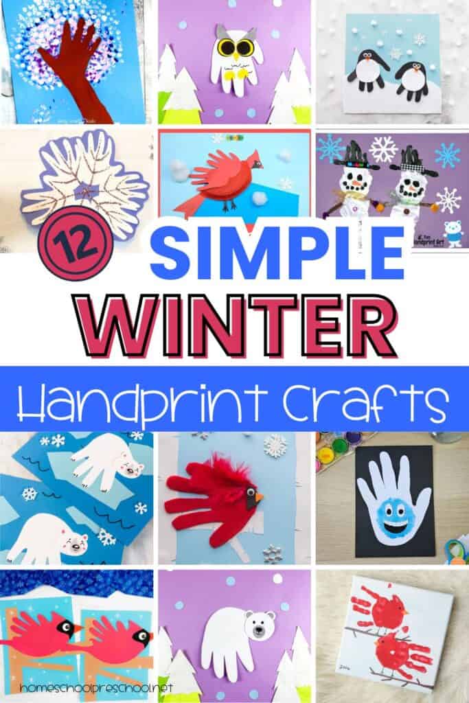 Collage image showing simple winter handprint crafts for preschoolers, including snowmen, polar bears, penguins, cardinals, owls, and snowflake designs made with painted handprints on paper.
