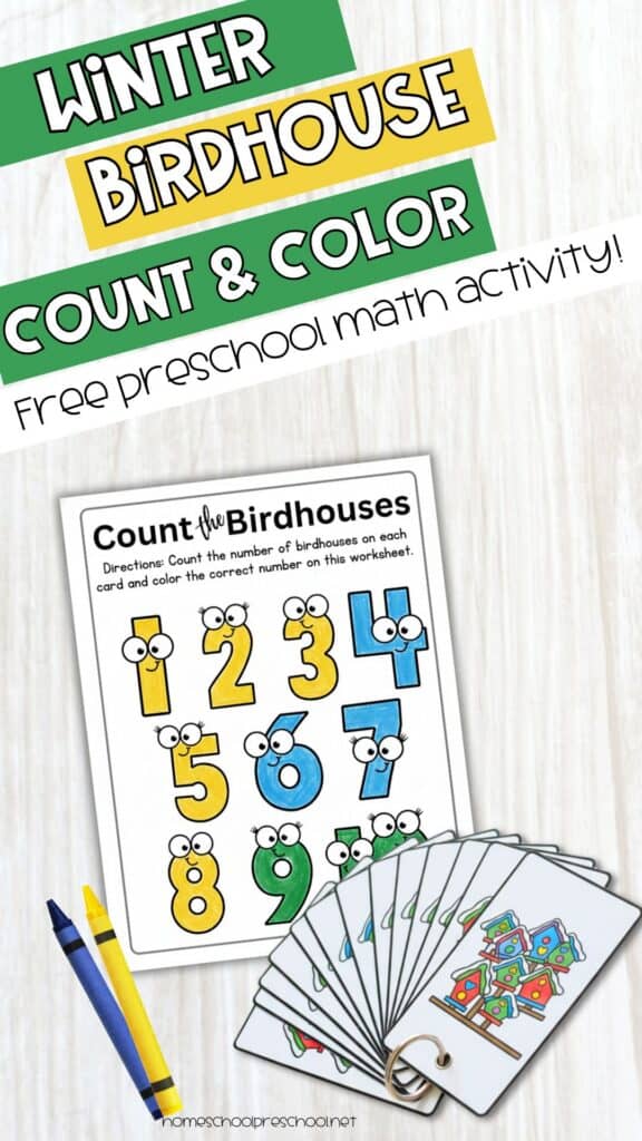Winter birdhouse count and color printable for preschool showing a counting worksheet, birdhouse cards on a ring, and crayons on a table with activity title text